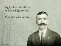 man_ska_vara_serios.jpg