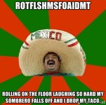 laughing hard sombrero.jpg